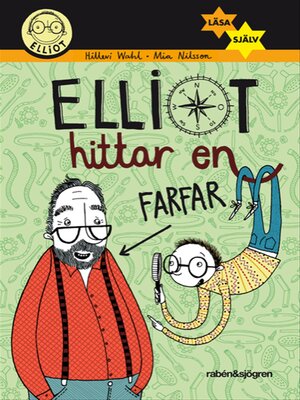 cover image of Elliot hittar en farfar